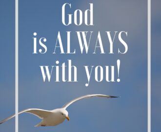 7 Bibles Verses God Is ALWAYS With You Lift Him Up
