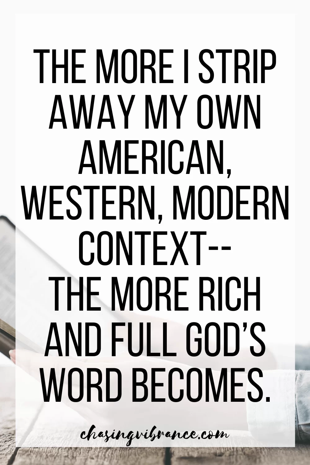 7 Ways To Understand Bible Context Chasing Vibrance