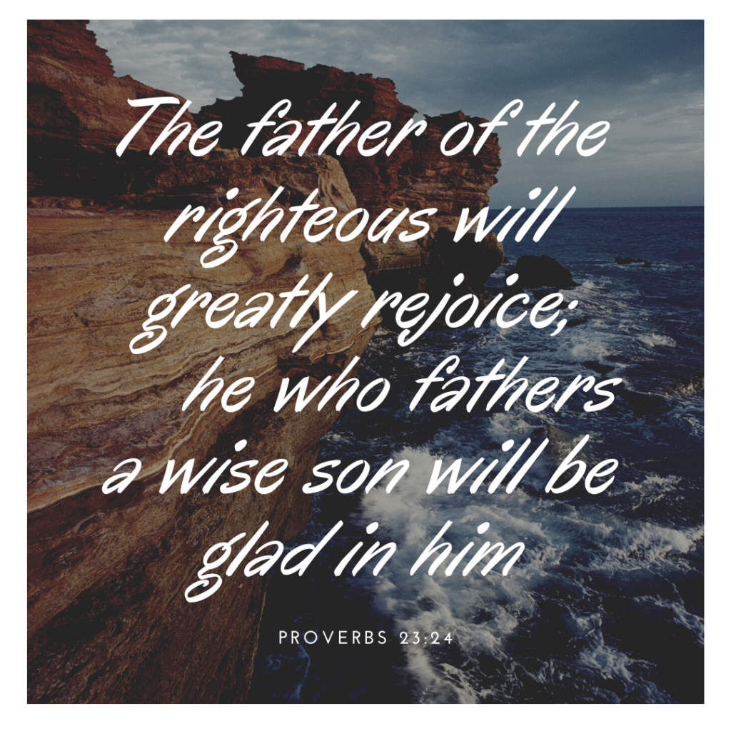 8 Powerful Bible Verses To Celebrate Father s Day Prayer Passion Pursuit