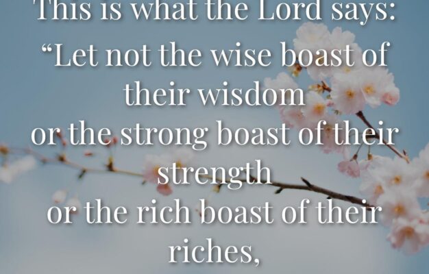 84 Bible Verses About Bragging