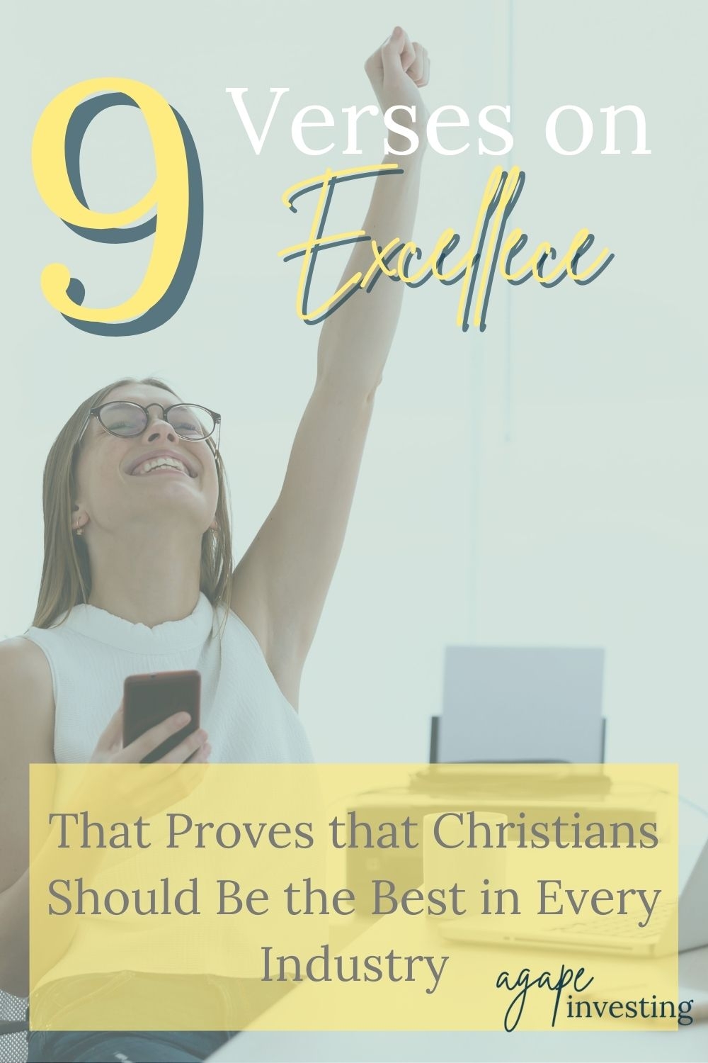 9 Bible Verses About Excellence Agape Investing