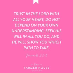 9 Scriptures For Overcoming Rejection Our Farmer House Dream Build And Stay With Us Brooke Daron Farmer