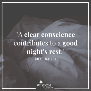 A Clear Conscience Wisdom Hunters