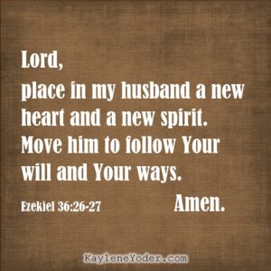 A Scripture based Pryaer For Your Husband s Attitude Kaylene Yoder