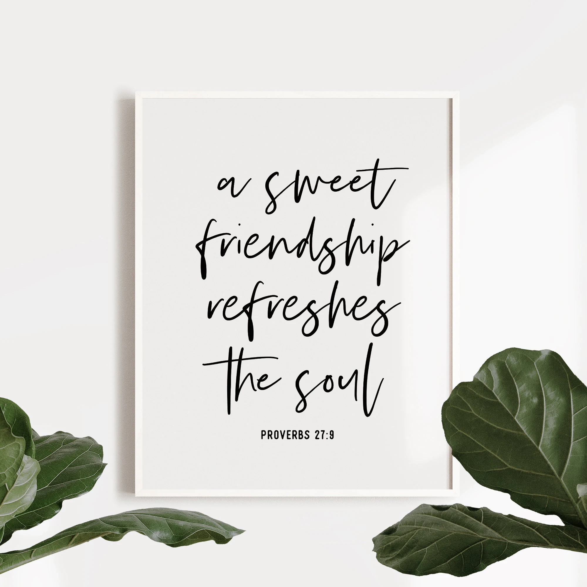 A Sweet Friendship Refreshes The Soul Bible Verses Friendship Quotes Proverbs 27 9 Printable Art Christian Decor Best Friend Gift Etsy Israel