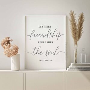 A Sweet Friendship Refreshes The Soul friendship Quotes bible Verse Printable proverbs 27 9 christian Wall Art best Friend Gift nursery Art Etsy Israel