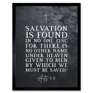 Acts 4 12 Salvation Is Found In No One Else Christian Bible Verse Quote Scripture Typography Large Wall Art Poster Print Thick Paper 18X24 Inch Walmart