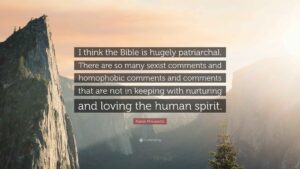 Alanis Morissette Quote I Think The Bible Is Hugely Patriarchal There Are So Many Sexist Comments And Homophobic Comments And Comments That