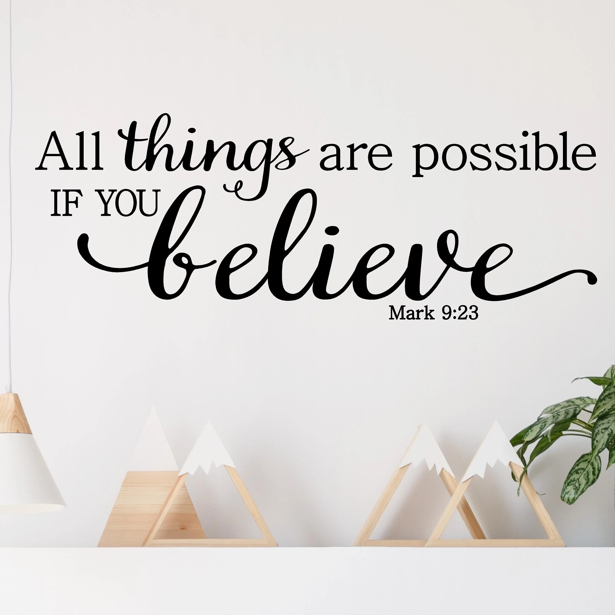 All Things Are Possible If You Believe Mark 9 23 Wall Sayings Scripture Decals Bible Quotes Size 12 5 H X 34 L Color Black Walmart