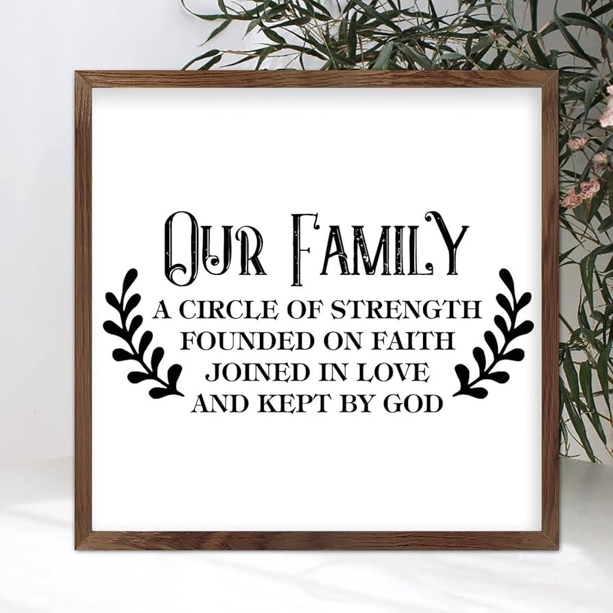 Amazon 12x12in Wood Framed Sign Family Quote Our Family A Circle Of Strength Founded On Faith Joined In Love And Kept By God Bible Verse Apricot Frame Wooden Plaque For Baby Shower
