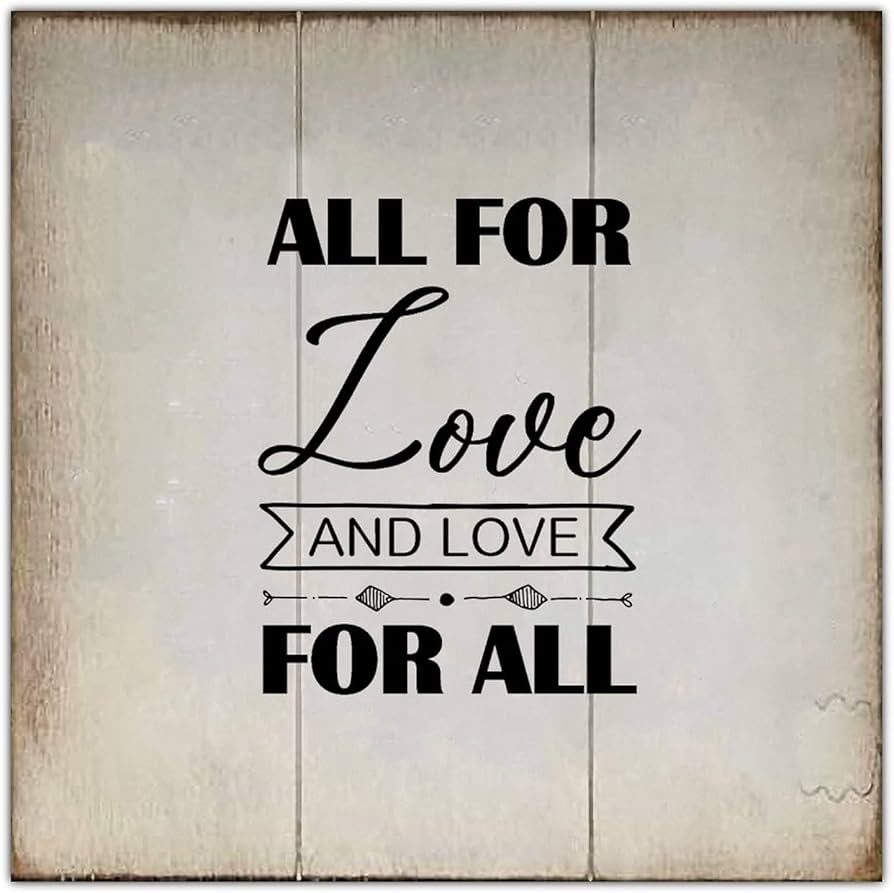 Amazon 16x16in Wood Sign Family Quote Lgbt Theme All For Love And Love For All Chic Bible Quotes Wooden Wall Plaque For Farmhouse Porch Living Room Kitchen Coffee Bar Bedroom Decor