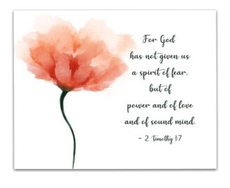 Amazon 2 Timothy 1 7 For God Has Not Given Us A Spirit Simple Orange Flower Bible Verses About Strength Wall Art Decor Unframed 11 X 14 Watercolor Print Christian Inspirational Gifts