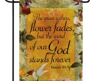 Amazon America Forever Bible Verse Garden Flag 12 5 X 18 Inch Isaiah 40 8 God Stands Christian Quotes Double Sided Religious Outdoor Yard Decorative Inspirational Patio Lawn Garden