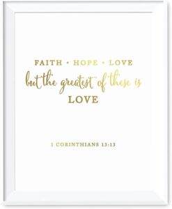 Amazon Andaz Press Biblical Wedding Love Quote Wall Art Metallic Gold Ink Print Poster 8 5x11 inch Faith Hope Love But The Greatest Of These Is Love 1 Corinthians 13 13 Bible Verse Quotes 1 Pack