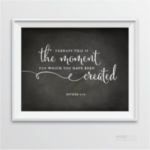 Amazon Andaz Press Biblical Wedding Signs Vintage Chalkboard Print 8 5 inch X 11 inch Perhaps This Is The Moment For Which You Have Been Created Esther 4 14 Bible Quotes 1 Pack Home Kitchen