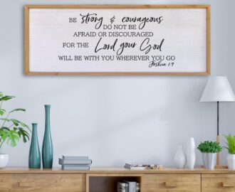 Amazon Be Strong And Courageous Sign Wall Decor 40 x15 Large Farmhouse Living Room Plaque Joshua 1 9 Bible Verse Inspirational Quote Positive Faith Home Hanging Rustic Catholic Scripture Christian Art Wood Home