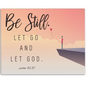 Amazon Bible Verse Be Still Let Go Let God 11x14 Unframed Print Inspirational Wall Art Prayer Catholic And Religious Gift Scripture And Christian Wall Decoration Faith In God Quote Gift