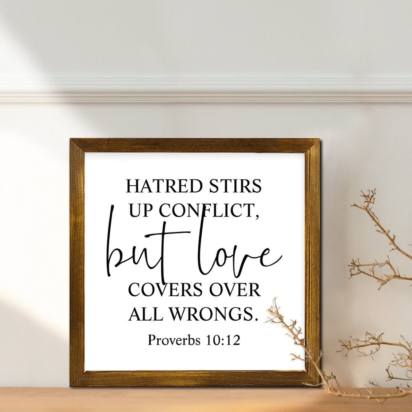 Amazon Bible Verse Religious Jesus Wood Framed Wall Sign Hatred Stirs Up Conflict But Love Covers Over All Wrongs Wooden Wall Art Funny Quote Farmhouse Rustic Home Wall Decorations For Home Garage 