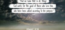 Amazon Bible Verse Romans 8 28 God Works For The Good Of Those Who Love Him 13x19 Unframed Poster Christian Poster Framed Picture Wall Decor Print Spiritual Inspirational Verses And Quotes