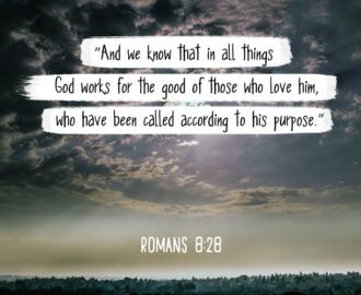 Amazon Bible Verse Romans 8 28 God Works For The Good Of Those Who Love Him 13x19 Unframed Poster Christian Poster Framed Picture Wall Decor Print Spiritual Inspirational Verses And Quotes
