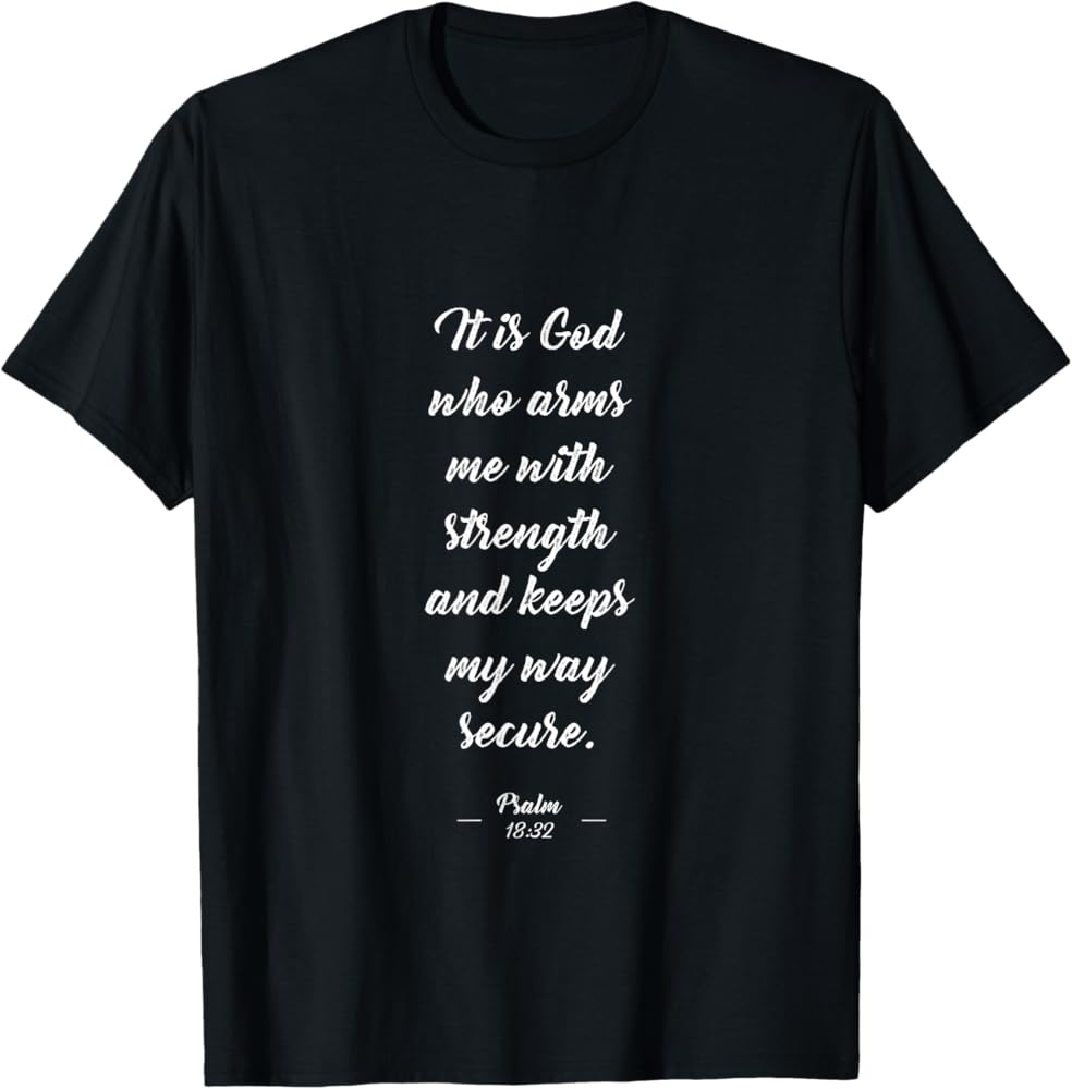 Amazon Bible Verse Shirt Strength Bible Quote Shirt T Shirt Clothing Shoes Jewelry