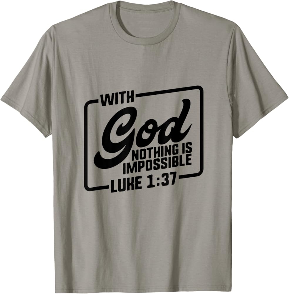 Amazon Bible Verse Shirts Christian Quote Luke 1 37 Gift God Jesus Clothing Shoes Jewelry