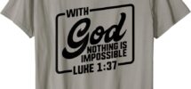 Amazon Bible Verse Shirts Christian Quote Luke 1 37 Gift God Jesus Clothing Shoes Jewelry