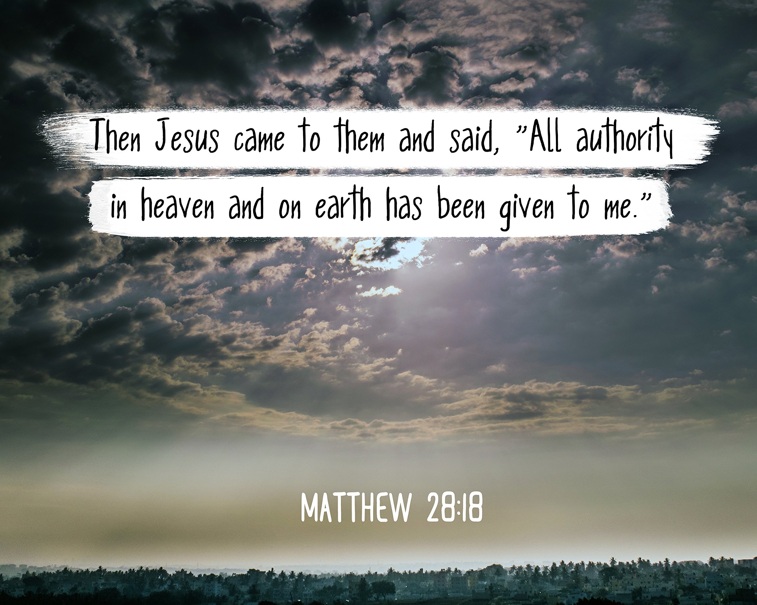 Amazon Bible Verse Wall Art Matthew 28 18 All Authority In Heaven And On Earth 8x10 Unframed Photo Christian Poster Framed Picture Wall Decor Print Spiritual Inspirational Verses And Quotes 