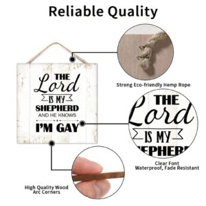 Amazon Chic Wood Pallet Bible Verse Lgbt Theme The Lord Is My Shepherd And He Knows I m Gay 16x16in Wall Hanging Art Wooden Plaque For Porch Living Room Farmhouse Kitchen Laundry