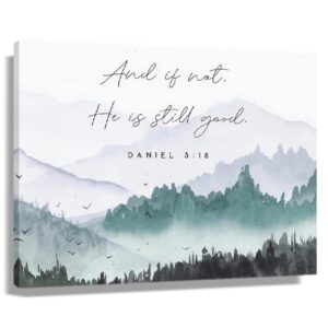 Amazon Daniel 3 18 Bible Verse Wall Art And If Not He Is Still Good Scripture Poster Christian Quotes Wall Decor Hanging Picture For Bedroom Modern Print 12x18inch 30x45cm Framed Posters Prints
