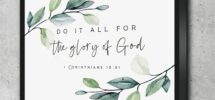 Amazon Decor Room Aesthetic 1 Corinthians 10 31 Whatever You Do Do It All For The Glory Of God Bible Verse Wall Art Print Scripture Printable Christian Nursery Farm 12x16 Inch Canvas Framed Wall Art