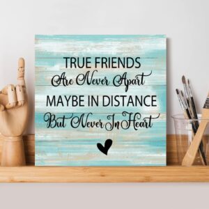 Amazon Evans1nism Wooden Sign True Friends Are Never Apart Sign Inspired Bible Verse Decorative Home Wall Art Unique Wood Wall Decor Sign For Bathrooms Home Bedroom Living Room Decor 8x8in Home