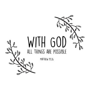 Amazon Family With God Empowering Quote Wall Decal Decoration All Things Are Possible Matthew 19 26 Religious Quotes Bible Verse Lasts Years And Easily Removable Size 10 In W X 9 In H