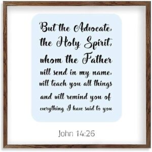 Amazon Framed Quotation Wooden Art Signs Positive Quotes But The Advocate The Holy Spirit Whom The Father Will Send In My Name Bible Verse Quote White C1 18x18cm 7 Inch Home Kitchen