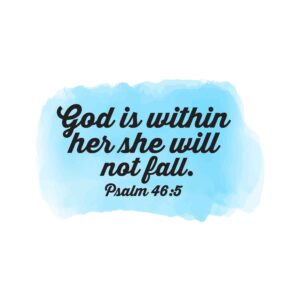 Amazon Girls God Is Within Her Uplifting Quote Wall Decal Decoration Psalms 46 5 Religious Quotes Beautiful Bible Verse Lasts Years And Easily Removable Size 30 In W X 18 In H Tools