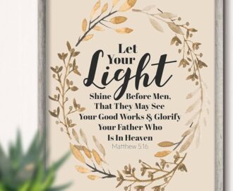 Amazon Govivo Let Your Light Shine Matthew 5 16 Bible Verse Decor Christian Inspirational Wall Decor Scripture Quote Home Decor Gifts For Women Girls Men And Boys 8x10 Unframed Print