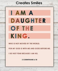 Amazon I Am A Daughter Of The King 2 Corinthians 6 18 Inspirational Bible Verses Christian Scripture Positive Quotes Religious Bible Verse Wall Art Decor For Home Office Unframed Posters