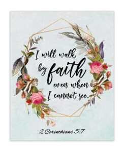 Amazon I Will Walk By Faith 2 Corinthians 5 7 Inspirational Bible Verses Christian Scripture Positive Quotes Religious Bible Verse Wall Art Decor For Home Office Unframed Posters 8x10