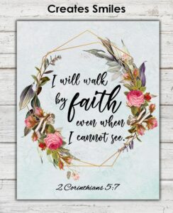 Amazon I Will Walk By Faith 2 Corinthians 5 7 Inspirational Bible Verses Christian Scripture Positive Quotes Religious Bible Verse Wall Art Decor For Home Office Unframed Posters 8x10