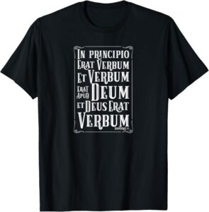 Amazon In Principio Erat Verbum Latin Bible Verse Typography Design T Shirt Clothing Shoes Jewelry