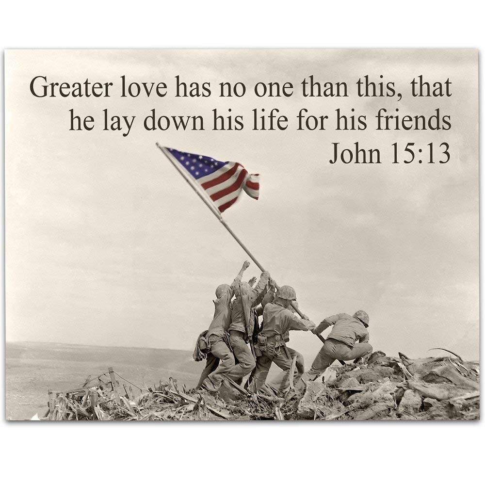 Amazon Iwo Jima Flag Raising Photo 11x14 Unframed Poster John 15 13 Bible Verse Print Patriotic WWII War Memorial Art Inspirational Military Wall Decor Motivational Gift For Veterans Living Room Wall Art Home