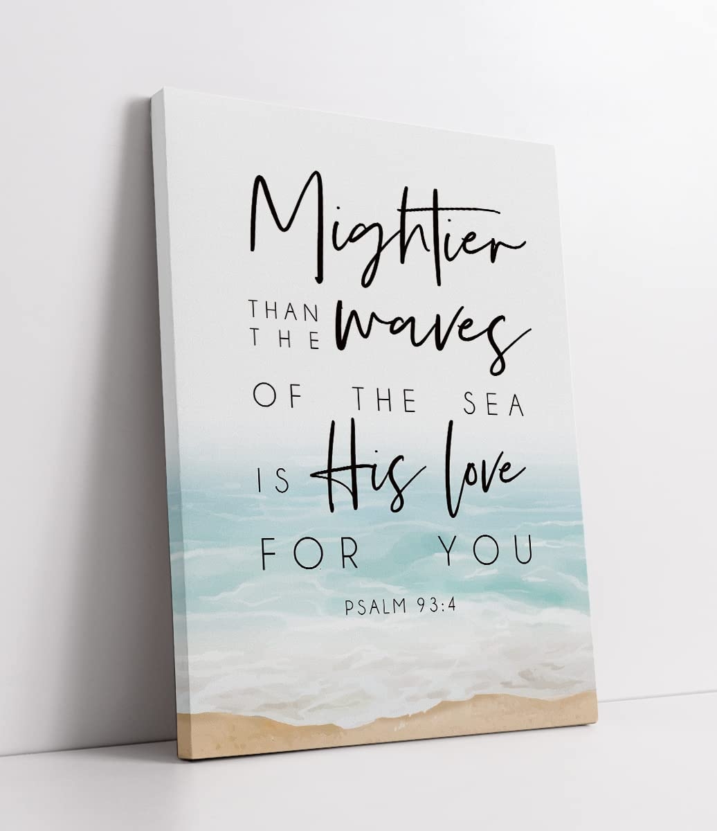 Amazon LiTiu Bible Verse Christian Quotes Psalm 93 4 Mightier Than The Waves Of The Sea Is His Love For You Sign Framed Wall Art Canvas Prints Decor 11x14 In Artwork Christian Gifts Decorations 