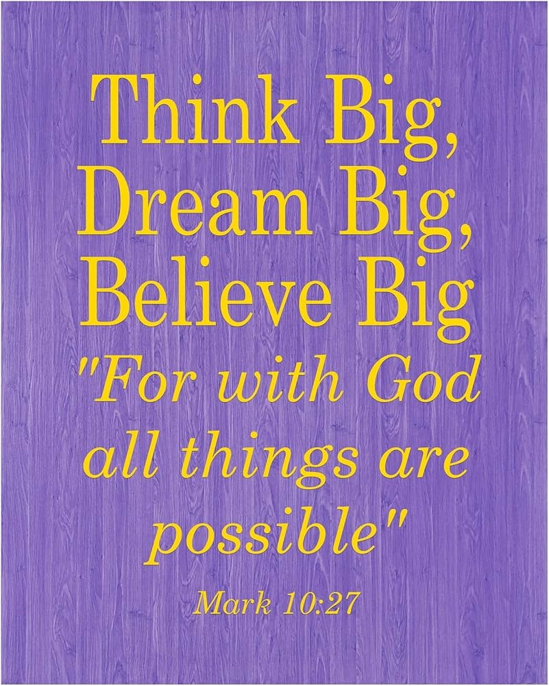 Amazon Mark 10 27 Think Big Bible Verse Wall Art Our Modern Typographic Bible Verse Wall Art Print Is The Best Christian Wall Decor For Home Decor Office Decorations Church Wall Decor Unframed 8x10 
