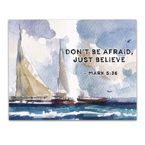 Amazon Mark 5 36 Bible Quote Wall Art Don t Be Afraid Just Believe Blue Sailing Boat Art Print Christian Gifts For Women Religious Verses Desk Decor Bible Verses