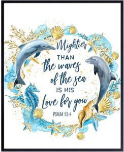 Amazon Ocean Dolphins Bible Verse Religious Wall Art Inspirational Quote Christian Scripture Room Decoration For Bathroom Bedroom Nautical Beach House Poster Mightier Than The Waves Blue Wall Decor