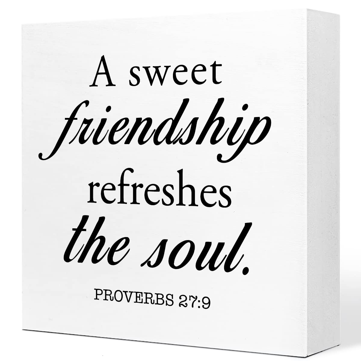 Amazon Proverbs 27 9 A Sweet Friendship Refreshes The Soul Wooden Sign Desk Decor Christian Bible Verse Wood Block Sign Desk Decorations For Christian Home Bedroom Girls Room Office Shelf Table Decor Home