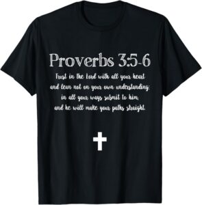 Amazon Proverbs 3 5 6 Bible Verse Scripture Christian T Shirt Clothing Shoes Jewelry