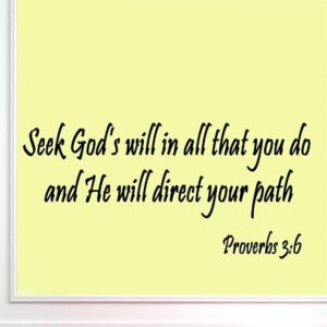 Amazon Seek God s Will In All That You Do Provers 3 6 Bible Verse Wall Quote Scripture Christian Vinyl Wall Art Quote Sports Outdoors