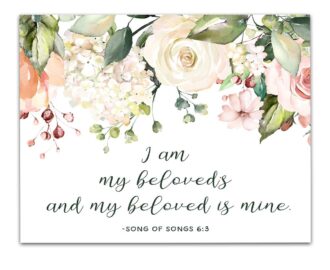 Amazon Song Of Songs 6 3 I Am My Beloved s And My Beloved Is Mine Bouquet Of Beautiful Roses Bible Quotes About Marriage Unframed 11 X 14 Watercolor Print Christian Love Gift Posters
