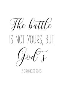 Amazon The Battle Is Not Yours But God s 2 Chronicles 20 15 Bible Verse Printable Wall Art Nursery Quotes Posters Prints